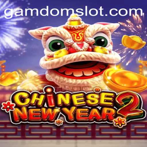 Unveiling CHINESENEWYEAR2: The Exciting World of Gamdom's Latest Release